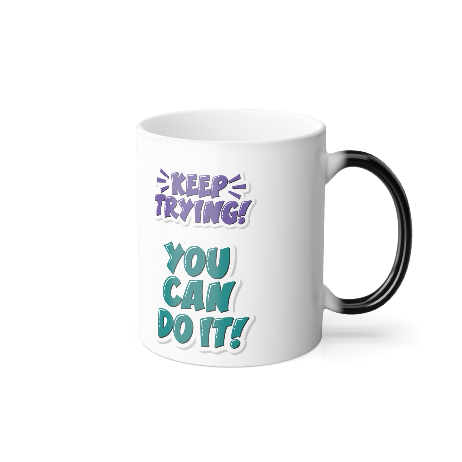 Inspirational Color Morphing Mug, Motivational Gift for Coffee Lovers