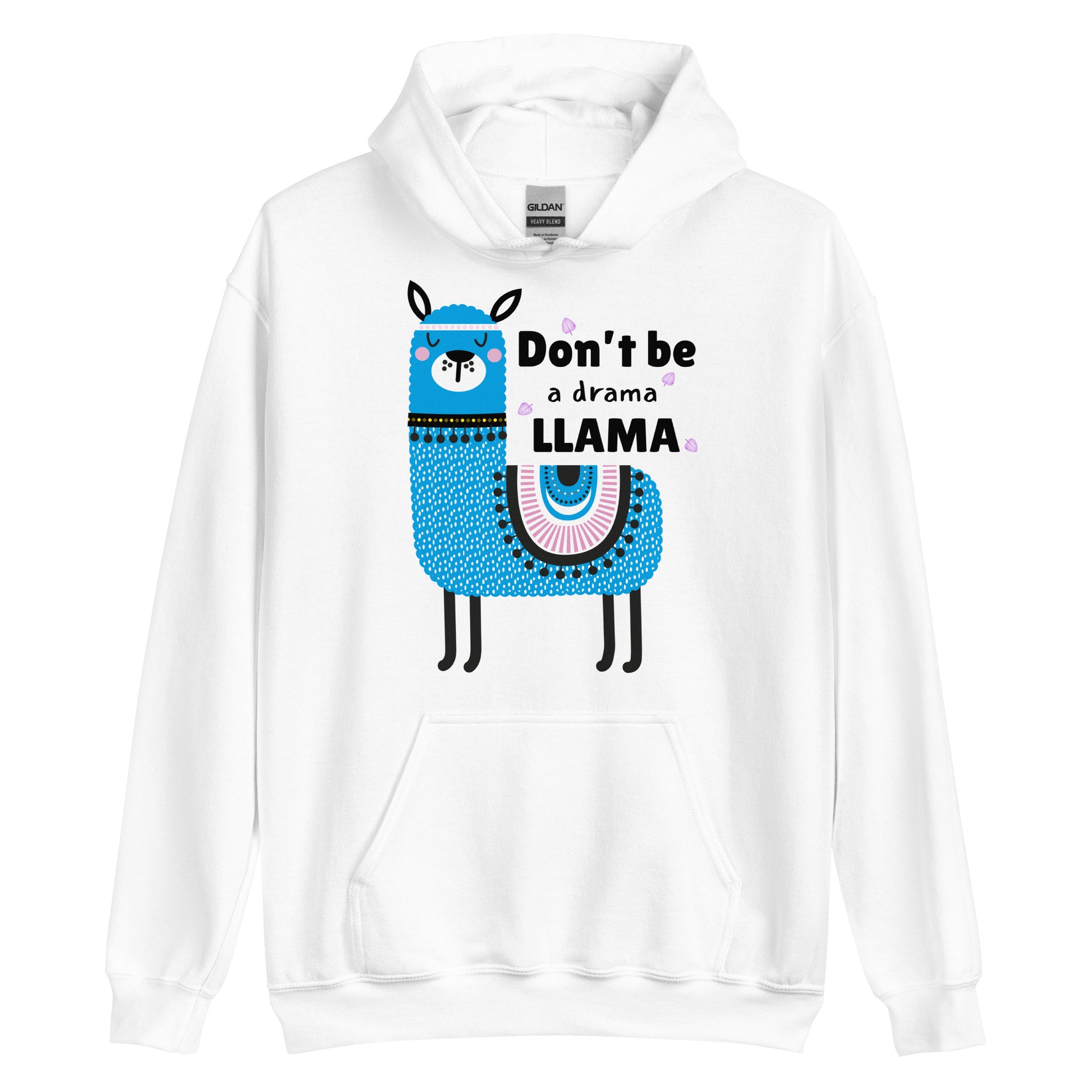 Don’t Be a Llama, Funny Llama Graphic Hoodie,  Unisex Hoodie